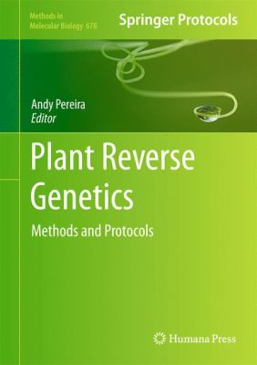 Plant Reverse Genetics : Methods and Protocols
