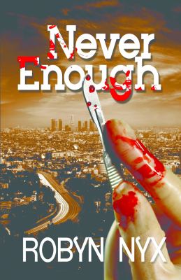 Never Enough