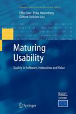 Maturing Usability : Quality in Software, Interaction and Value