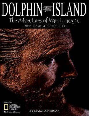 Dolphin Island : The Adventures of Marc Lonergan