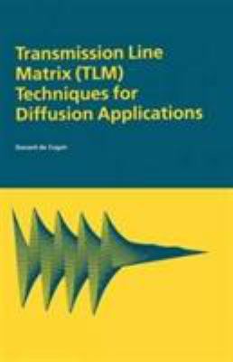 Transmission Line Matrix (TLM) Techniques for Diffusion Applications