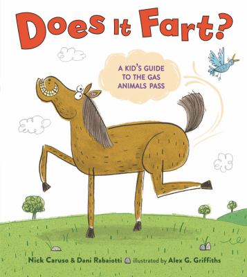 Does It Fart? : A Kid's Guide to the Gas Animals Pass
