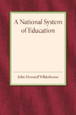 A National System of Education
