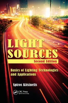 Light Sources : Basics of Lighting Technologies and Applications
