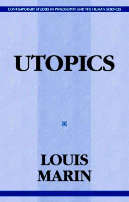 Utopics : The Semiological Play of Textual Spaces