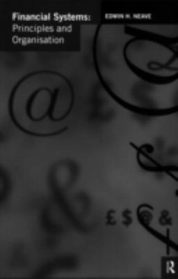 Financial Systems : Principles and Organization