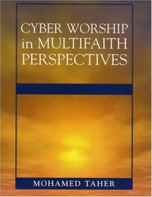 Cyber Worship in Multifaith Perspectives
