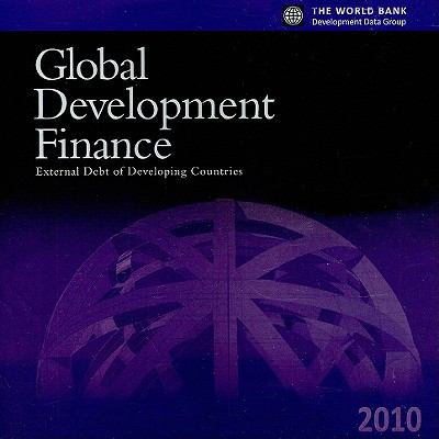 Global Development Finance 2010 : External Debt of Developing Countries