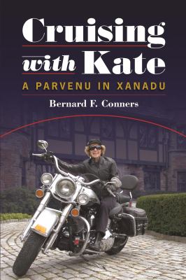 Cruising with Kate : A Parvenu in Xanadu