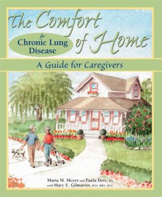 Chronic Lung Disease : A Guide for Caregivers