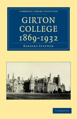 Girton College, 1869-1932