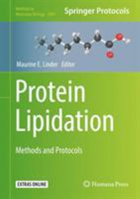 Protein Lipidation : Methods and Protocols