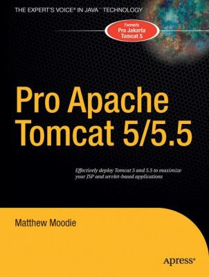 Pro Apache Tomcat 5/5. 5