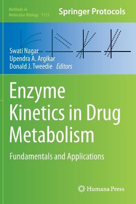 Enzyme Kinetics in Drug Metabolism : Fundamentals and Applications