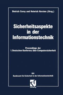 Sicherheitsaspekte in der Informationstechnik : Proceedings der 1. Deutschen Konferenz über Computersicherheit
