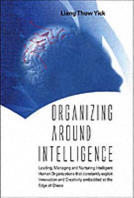Organizing Around Intelligence