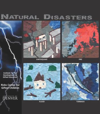 Natural Disasters : An Integrated Curriculum Unit