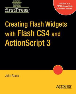 Creating Flash Widgets with Flash CS4 and ActionScript 3. 0