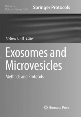 Exosomes and Microvesicles : Methods and Protocols