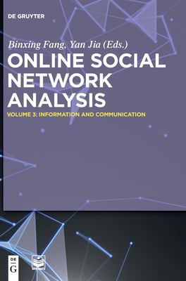 Online Social Network Analysis : Information and Communication