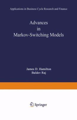 Advances in Markov-Switching Models : Applications in Business Cycle Research and Finance