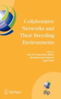 Collaborative Networks and Their Breeding Environments : IFIP TC 5 WG 5. 5 Sixth IFIP Working Conference on VIRTUAL ENTERPRISES, 26-28 September 2005, Valencia, Spain