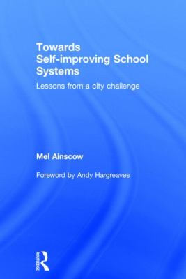 Towards Self-Improving School Systems : Lessons from a City Challenge