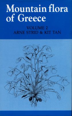 Mountain Flora of Greece : Volume 2
