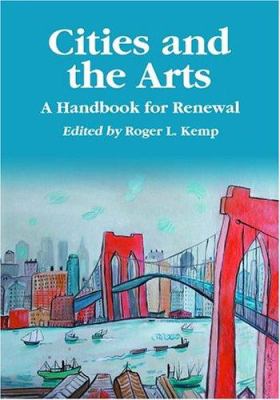 Cities and the Arts : A Handbook for Renewal