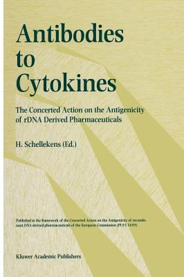 Antibodies in Cytokines : The Concerted Action on the Antigenicity of RDNA Derived Pharmaceuticals