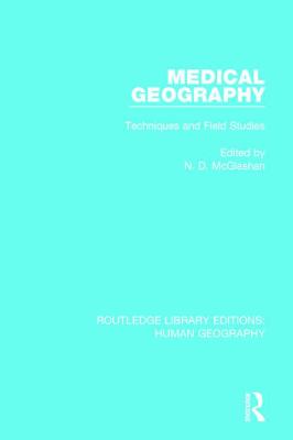 Medical Geography : Techniques and Field Studies