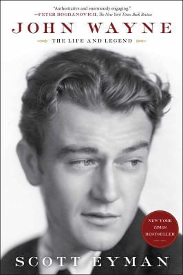 John Wayne: the Life and Legend