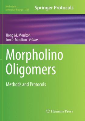 Morpholino Oligomers : Methods and Protocols