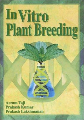 In Vitro Plant Breeding