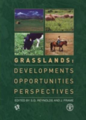 Grasslands : Developments, Opportunities, Perspectives