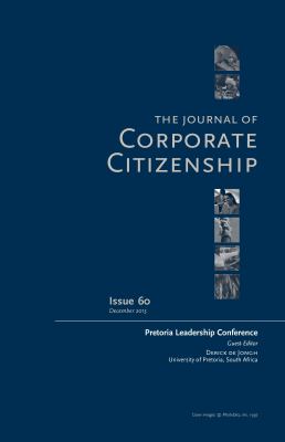 Pretoria Leadership Conference : A Special Theme Issue of the Journal of Corporate Citizenship (Issue 60)