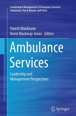 Ambulance Services : Leadership and Management Perspectives