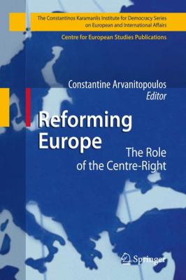 Reforming Europe : The Role of Central Right