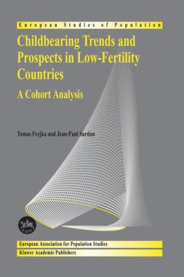 Childbearing Trends and Prospects in Low-Fertility Countries : A Cohort Analysis