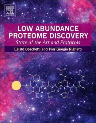 Low-Abundance Proteome Discovery : State of the Art and Protocols