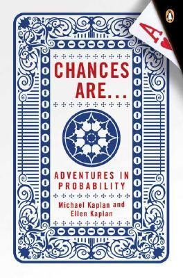 Chances Are... : Adventures in Probability