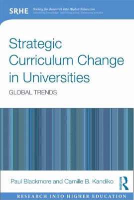 Strategic Curriculum Change in Universities : Global Trends