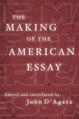 The Making of the American Essay