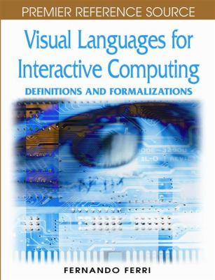 Visual Languages for Interactive Computing : Definitions and Formalizations