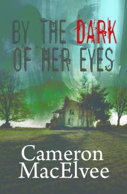 By the Dark of Her Eyes