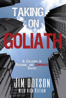 Taking on Goliath : Dotson vs. Pfizer - a Collision of Personal and Corporate Values