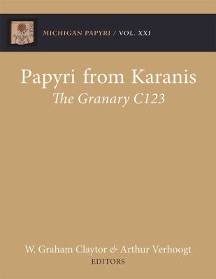 Papyri from Karanis : The Granary C123
