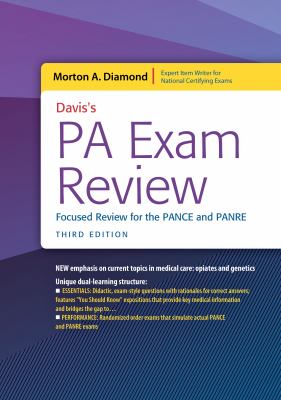 Davis's PA Exam Review : Focused Review for the PANCE and PANRE