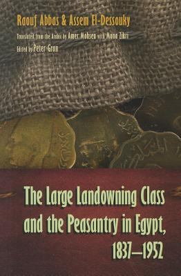Large Landowning Class and the Peasantry in Egypt, 1837-1952