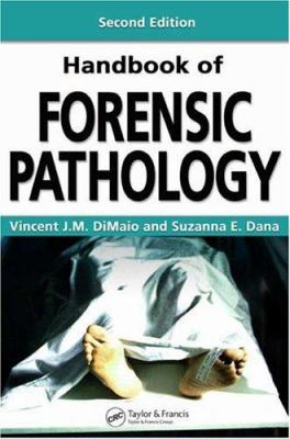 Handbook of Forensic Pathology
